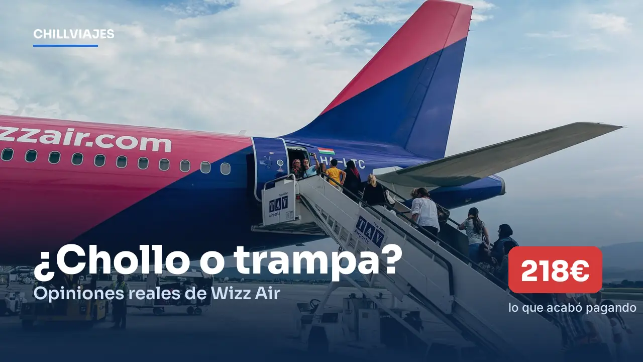Wizz Air opiniones 2026: el vuelo de 20€ que puede costarte 200€