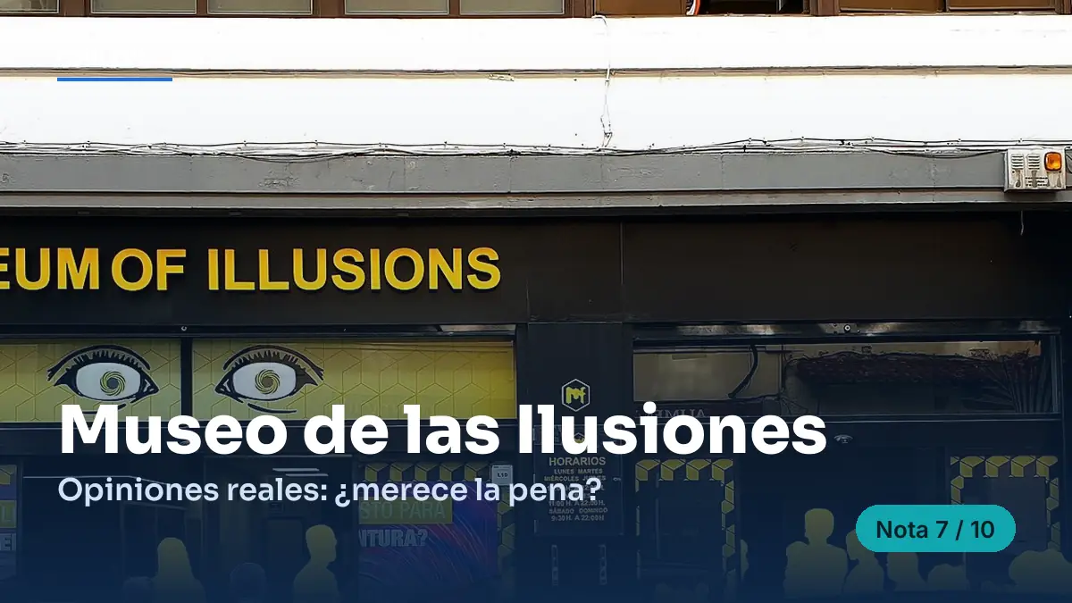 Museo de las Ilusiones de Madrid: opiniones y si merece la pena