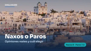 Naxos o Paros: opiniones reales y cuál elegir (2026)